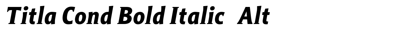 Titla Cond Bold Italic + Alt